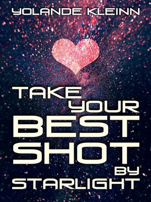 cover image of Take Your Best Shot by Starlight
